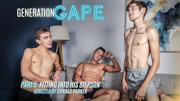 Generation Gape – Part 5: Fitting Into His Stepson