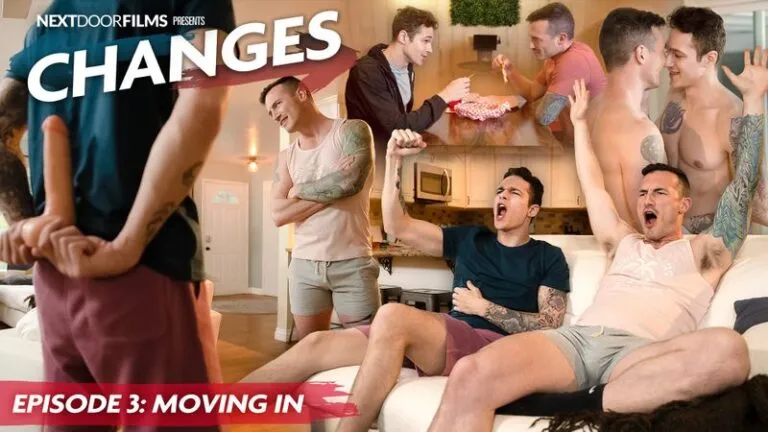 Changes Episode 3: Moving In